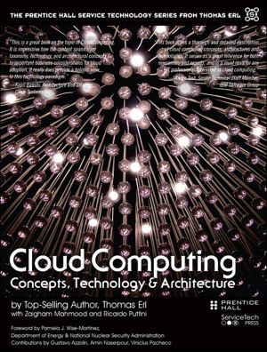 [The Prentice Hall Service Technology Series from Thomas Erl 01] • Cloud Computing